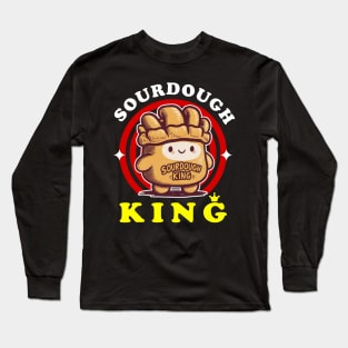 sourdough king Long Sleeve T-Shirt